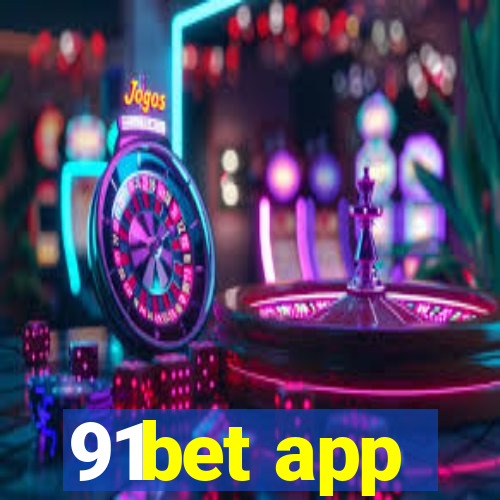 91bet app